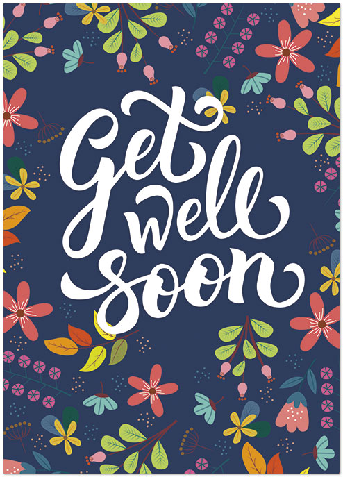 Select a verse or write your own. Colorful Flowers Get Well D2301D-Y